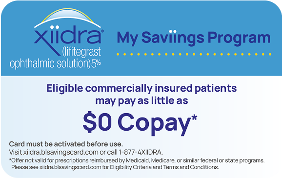 The Xiidra my savings program $0 copay card